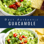 Collage of guacamole in a bowl topped with halved cherry tomatoes, fresh cilantro, and cotija cheese with a chip dipping into the center and tortilla chips and a jalapeno in the background on top and an angled picture of the same guacamole on the bottom. Word in the middle read 
