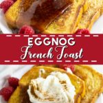 Eggnog French Toast is a super easy and festive breakfast for Christmas. It makes a delicious stress-free Christmas morning breakfast, and it's a perfect way to use up holiday eggnog.