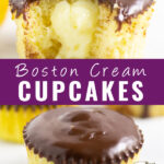 Collage with Boston cream cupcake with a bite taken out showing custard filling on top, a full cupcake with a ganache drizzle on bottom, and the words "Boston Cream Cupcakes" in the center.