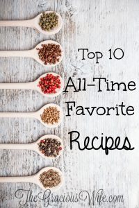 favorite recipes at The Gracious Wife