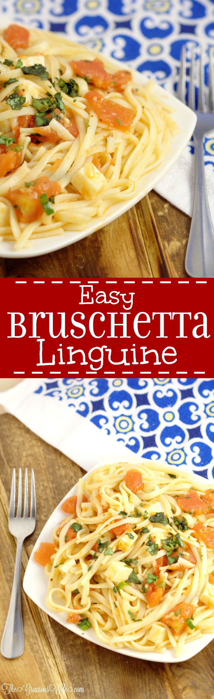 Easy Bruschetta Linguine Pasta Recipe - an easy pasta dinner idea recipe with tomatoes, garlic, basil, and mozzarella. Super easy and super delicious!