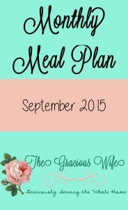 Easy September 2015 Monthly Meal Plan for weekly and daily breakfast, snack, and dinner. All you need to do is print, add your sides and shop! |frugal living | saving money