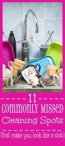 If you're cleaning for company, you absolutely MUST make sure these 11 commonly missed cleaning spots are tidied up and spotless! Helpful household cleaning tips and tricks