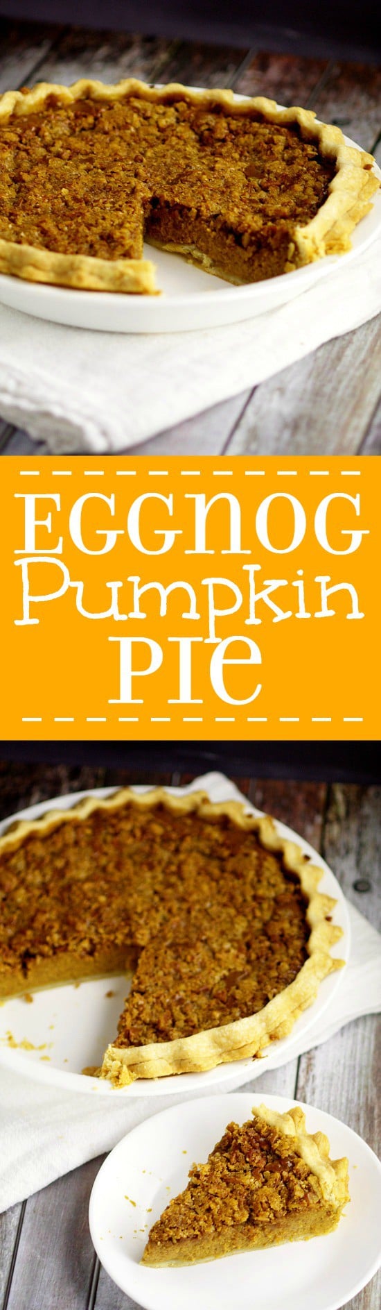 Creamy eggnog and spiced pumpkin come together in this heavenly Eggnog Pumpkin Pie recipe, topped with a crunchy, sweet brown sugar and pecan topping! Omg. Two of my favorites in one delicious pie recipe! Must try ASAP!