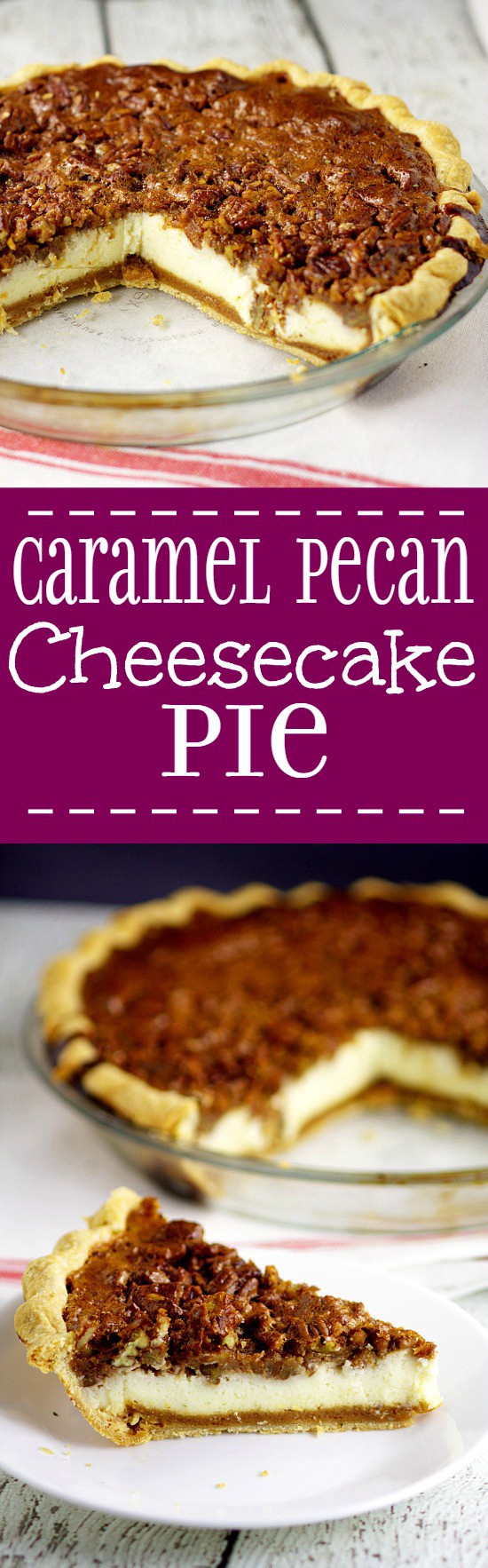 The only thing better than classic pecan pie is Pecan Cheesecake Pie with the decadent caramel flavor of pecan pie filling, crunchy pecans and creamy cheesecake. Pecan pie recipe combined with classic cheesecake to make one fantastic dessert recipe! Two of my favorites!