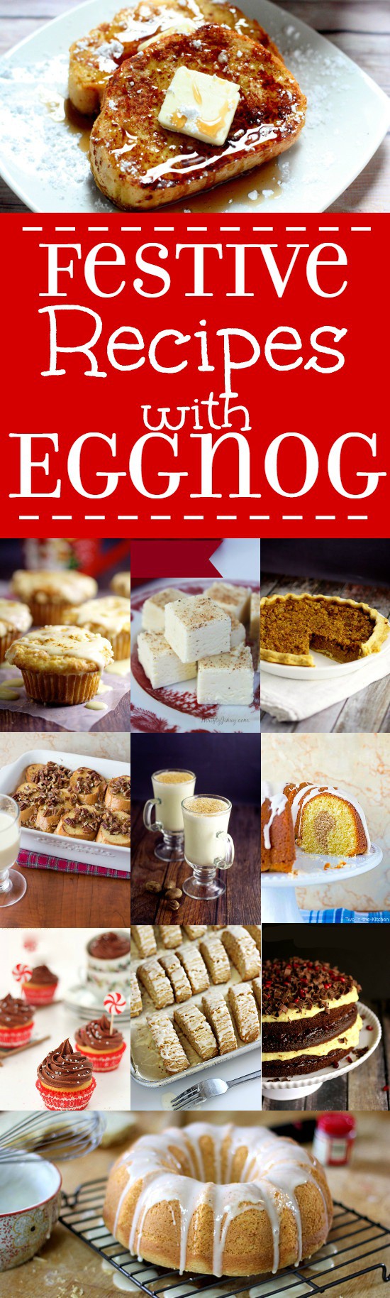 Perfect Festive Recipes with Eggnog that your family, friends, and guests will love for Christmas.  A favorite holiday flavor to add a special touch to your holiday! Eggnog dessert recipes are so delicious! Yum!