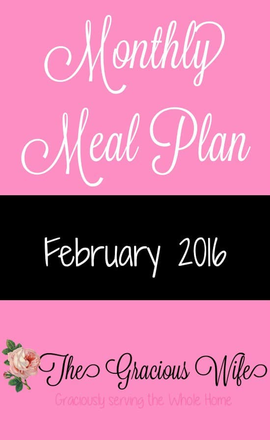 Easy February 2016 Monthly Meal Plan for weekly and daily breakfast, snack, and dinner. All you need to do is print, add your sides and shop! |frugal living | saving money