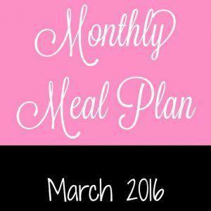 Easy March 2016 Monthly Meal Plan for weekly and daily breakfast, snack, and dinner. All you need to do is print, add your sides and shop! |frugal living | saving money