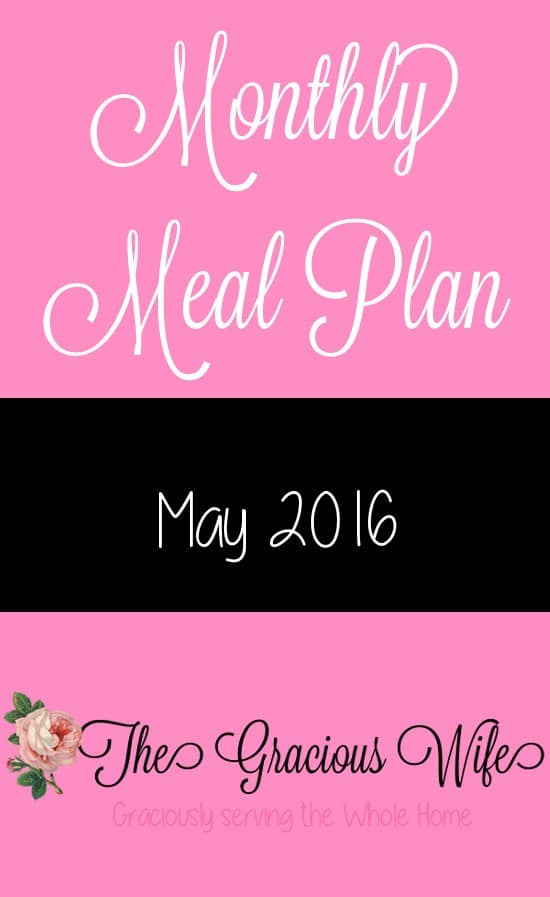 Easy May 2016 Monthly Meal Plan for weekly and daily breakfast, snack, and dinner. All you need to do is print, add your sides and shop! |frugal living | saving money