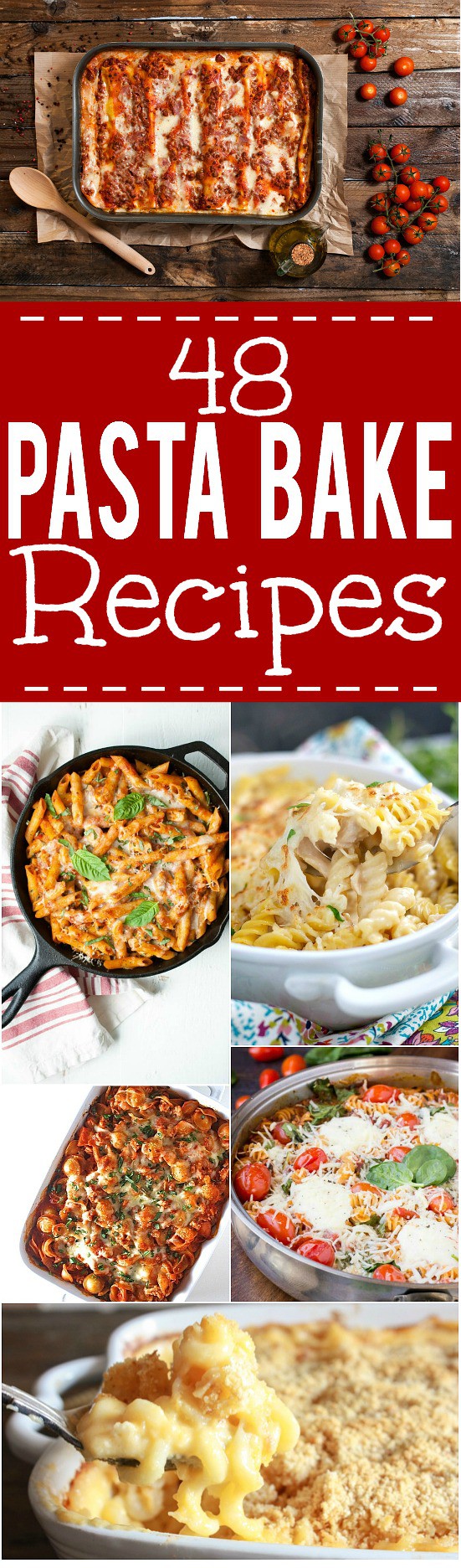 48 Pasta Bake Recipes - Make these simple, cheesy, saucy Pasta Bake Recipes for a quick and easy, crowd-pleasing dinner. With 48 of the BEST baked pasta dishes to choose from, you'll definitely find one you love! Perfect for easy family dinner!