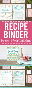 How to Make a Recipe Binder | FREE Recipe Binder Printables