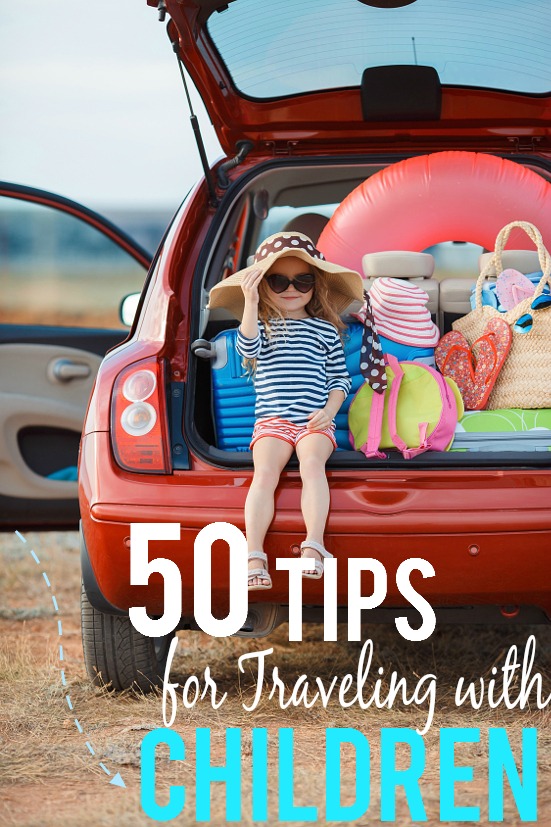50 Tips for Traveling with Children for a fun and relaxing family vacation - Have more fun and make traveling with kids a breeze with these 50 easy but brilliant tips for traveling with children. Have your best vacation yet!
