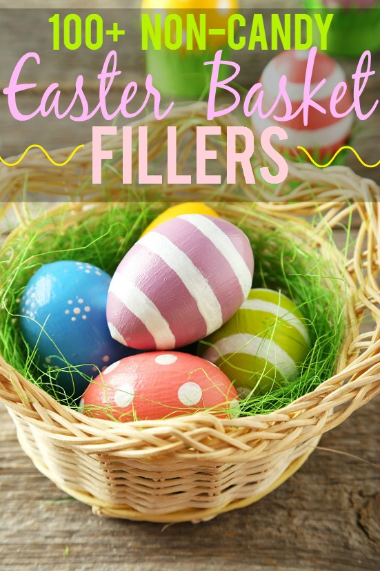 112 Non Edible Easter Basket Fillers ideas - Fill the Easter baskets with something other than candy this year with these 112 Non-Edible Easter Basket Fillers ideas. Ideas for all ages! Non-candy Easter basket ideas for kids!