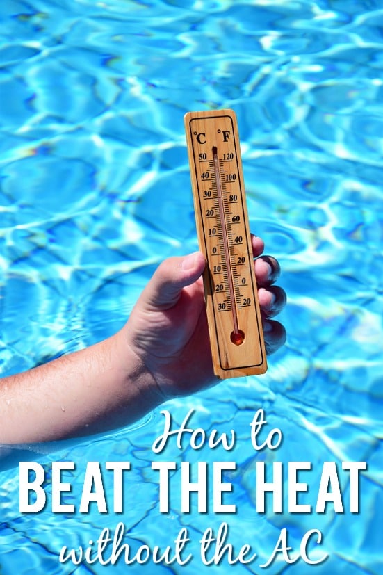 How to Beat the Heat without Turning on the AC - Whether you're trying to save money or dealing with a broken air conditioner, sometimes you need to find simple ways to beat the heat without turning on the AC like these 6 tips!