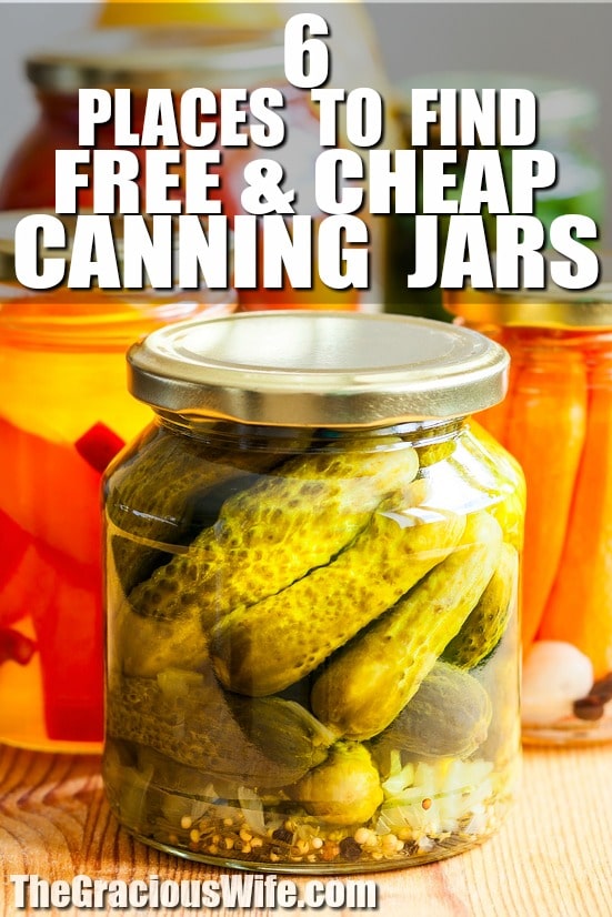 6 Places to Find Free or Cheap Canning Jars - If you're looking to get into canning, you'll need to find some canning jars! Check out these 6 Places to Find Free and Cheap Canning Jars to get you started! Great ideas to save even more money on a budget for canning!