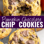Collage with a pumpkin chocolate chip cookie with a bite taken out on top, a cookie on a cooling rack on bottom, and the words "pumpkin chocolate chip cookies" in the center.