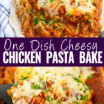 Collage with a picture of baked chicken topped with red pasta sauce and melted mozzarella on top of a plate of baked spaghetti on top, a mozzarella-topped chicken breast being lifted from a casserole dish on bottom, and the words "one dish cheesy chicken pasta bake" in the center.