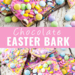Collage of chocolate easter bark with a close up on top and the same picture further away on bottom. The words 