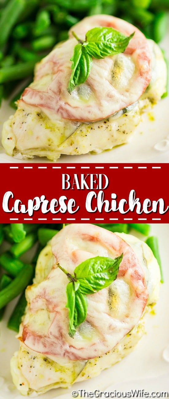 Quick and easy Baked Caprese Chicken features cheesy chicken breast with basil pesto, basil leaves, and a slice of fresh tomato for a fresh and healthy weeknight dinner! 