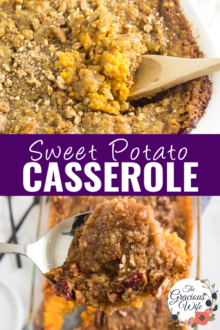 Southern Sweet Potato Casserole Recipe | The Gracious Wife