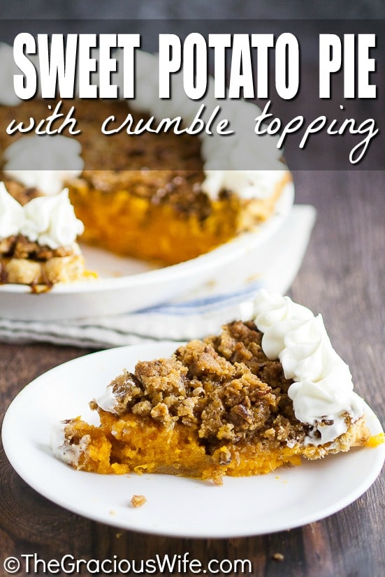 Sweet Potato Pie with Crumble Topping Recipe - Classic sweet potato pie recipe topped with a brown sugar and pecan crumble topping, just like your favorite sweet potato casserole, for a Thanksgiving pie recipe that is sure to please! #pie #recipe #pierecipe #sweetpotato #Thanksgiving