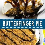 Butterfinger pie is an easy no bake dessert with an Oreo crust and a creamy peanut butter and Butterfinger filling. Make it in just 20 minutes!