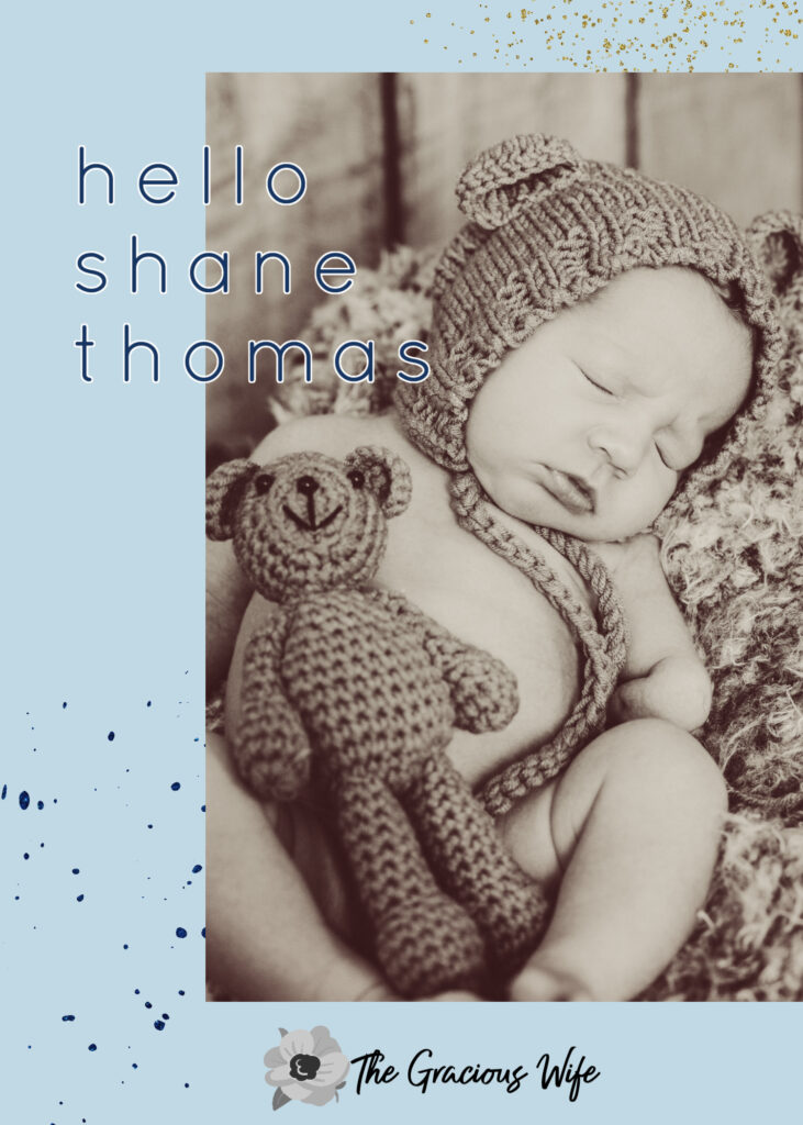 picture of a baby in a bear hat with a yarn teddy bear with the words "hello shane thomas"