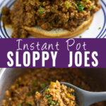 Collage with sloppy joe on a sesame seed bun on a small plate on top, a silicone spoon scooping sloppy joe from an Instant pot on bottom, and the words "instant pot sloppy joes" in the center.
