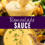 Collage with remoulade sauce in a small glass bowl with a fried shrimp being dipped into it on top, an overhead view of the same bowl topped with freshly chopped parsley with a wooden spoon in the middle on bottom, and the words "remoulade sauce" in the center.