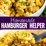 Collage with a bowl full of homemade hamburger helper with a fork in it on top, a silicone spoon scooping homemade hamburger helper out of a pot on bottom, and the words "homemade hamburger helper" in the center.