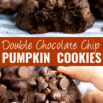 Collage with a double chocolate pumpkin cookie with a bite taken out on top, a hand holding the same cookie on bottom, and the words "double chocolate chip pumpkin cookies" in the center.