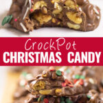 Collage with a piece of crockpot Christmas candy with a bite taken out of it on top, the same candy with a bite taken out sitting on top of a pile of Christmas candies on bottom, and the words "Crockpot Christmas Candy" in the center.