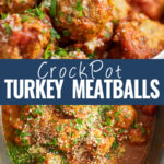 Collage with a close up of crockpot turkey meatballs topped with grated parmesan and fresh parsley on top, an overhead of turkey meatballs in the slow cooker, and the words "crockpot turkey meatballs" in the center.