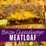 Collage with a side view of bacon cheeseburger meatloaf topped with ketchup and mustard and cheese oozing out of the middle on top, a slice of the same meatloaf on a plate next to mashed potatoes on bottom, and the words "bacon cheeseburger meatloaf" in the center.